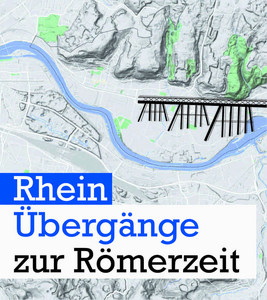Vortrag: Über's Wasser gehen. Rheinübergänge zur Römerzeit